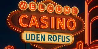 Spil på Casino uden ROFUS – Oplev friheden ved online spil